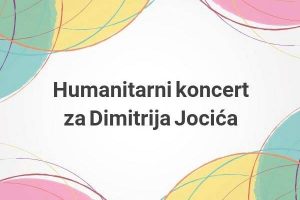 humanitarni koncert za dimitrija jocica