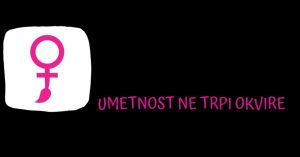 Umetnost ne trpi okvire V Feministička likovna kolonija Foto Centar za devojke